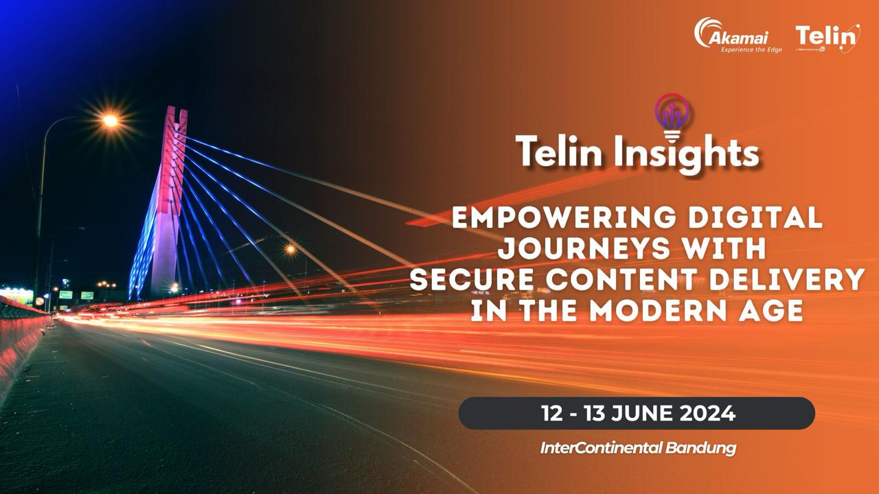 Telin Insights in collaboration with Akamai 2024